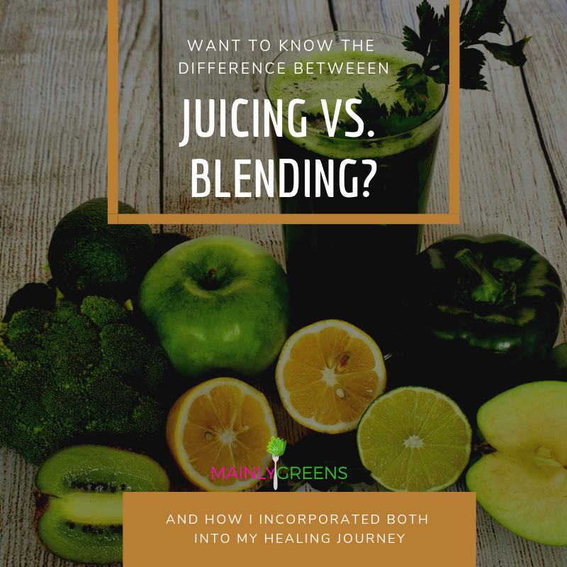 The benefits of Juicing vs. Blending